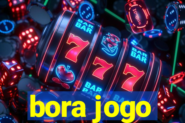 bora jogo